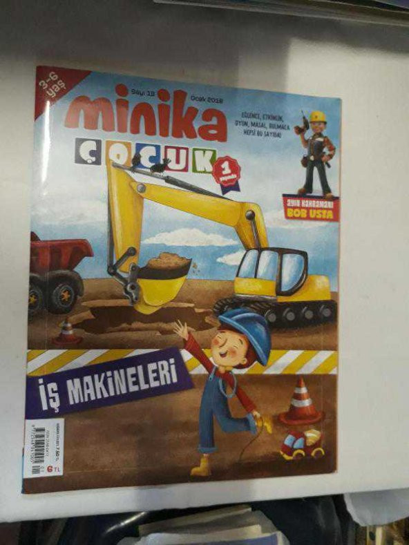 MİNİKA ÇOCUK SAYI-13 OCAK 2018 İŞ MAKİNELERİ-DERGİ İKİNCİ ELDİR - 1