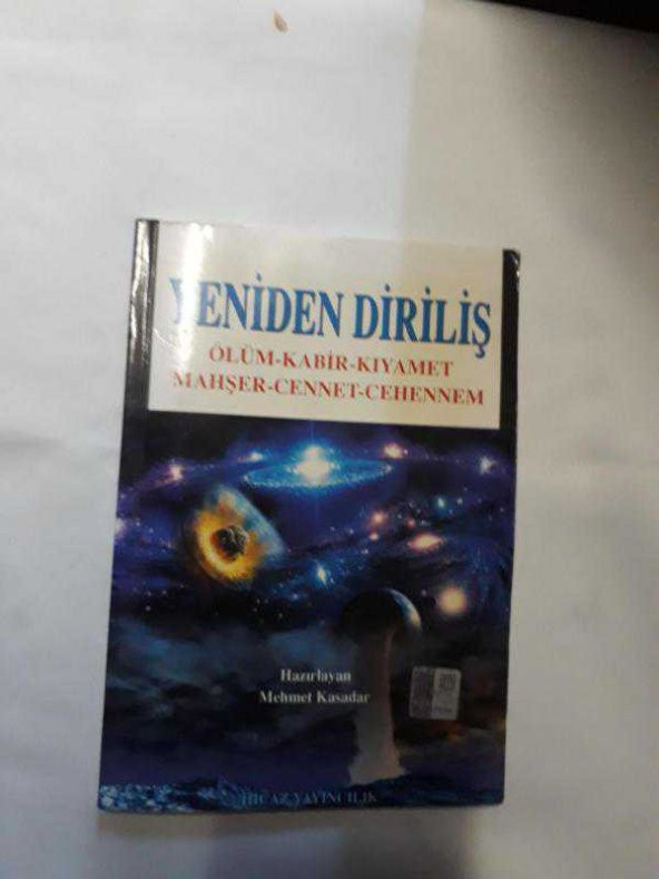 YENİDEN DİRİLİŞ ÖLÜM-KIYAMET-KABİR-MAHŞER-CENNET-CEHENNEM (kitap ikinci eldir)