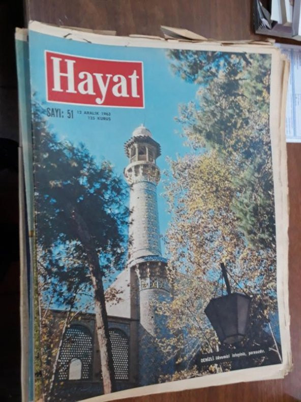 HAYAT SAYI-51 12 ARALIK 1963 HAYLEY MİLLS-TAHRAN MODERNLEŞME YOLUNDA-ANADOLUDA ÜFÜRÜKÇÜ İLAÇLARIN