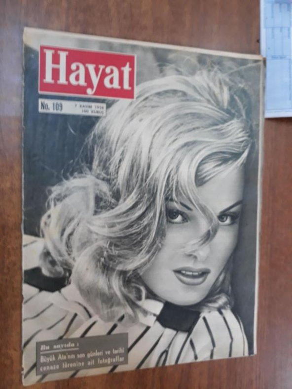 HAYAT 109 7 KASIM 1958 TÜRKİYE 1-BELÇİKA 1-MEDİHA DEMİRKIRAN-NICOLE-BELİNDA LEE-ARADAN 20 SENE GEÇT