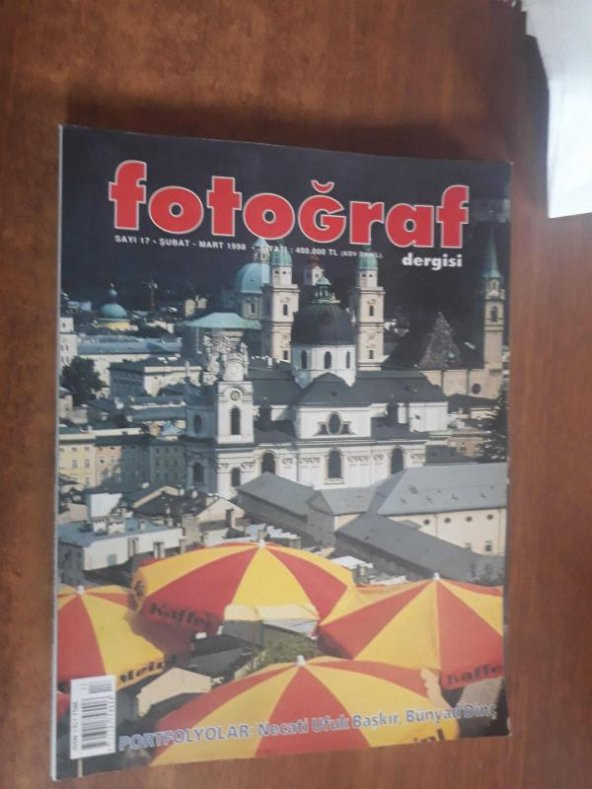 FOTOĞRAF DERGİSİ SAYI-17 ŞUBAT-MART 1998 PORTFOLYOLAR NECATİ UFUK BAŞKIR,BÜNYAD DİNÇ