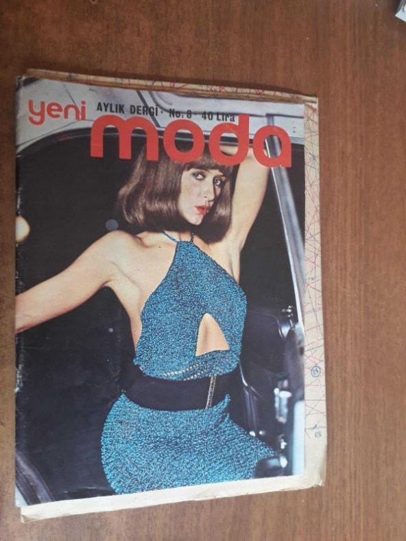 YENİ MODA SAYI-8 1 AĞUSTOS 1980 GELİNLİK MODELLERİ-KALEM YASTIKLAR-BU YILIN MAYOLARI-DERGİ İKİNCİ E