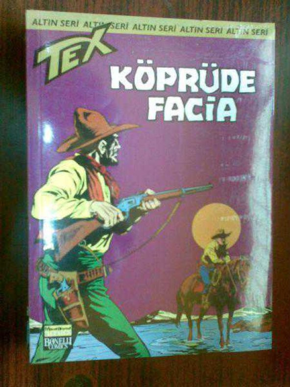 ÇİZGİ ROMAN / TEX ALTIN SERİ 40 KÖPRÜDE FACİA