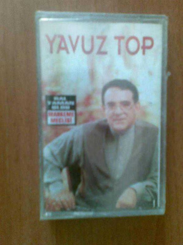YAVUZ TOP-HAL YAMAN OLDU-MEHKE / AÇILMAMIŞ KASET