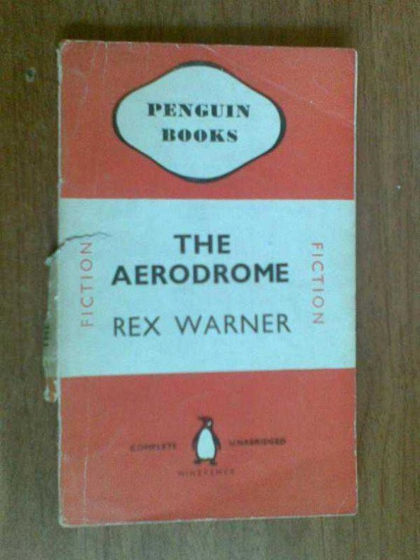 THE AERODROME REX WARNER
