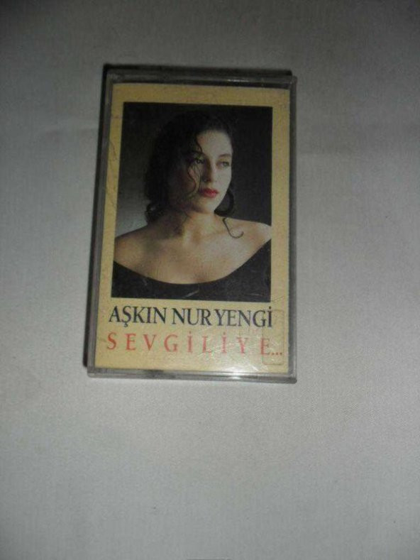 AŞKIN NUR YENGİ SEVGİLİYE (KASET) (ikinciel dir) - 1