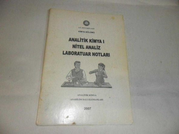 Analitik Kimya 1 NİTAL ANALİZ LABORATUAR NOTLARI ANALİTİK KİMYA ANABİLİM DALI ELEMANLARI - İKİNCİEL