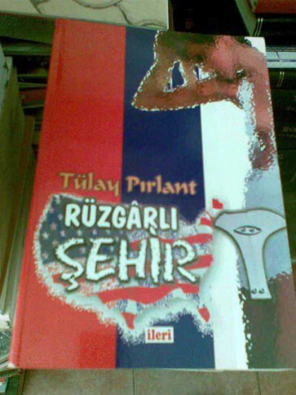 RÜZGARLI ŞEHİR TÜLAY PIRLANT
