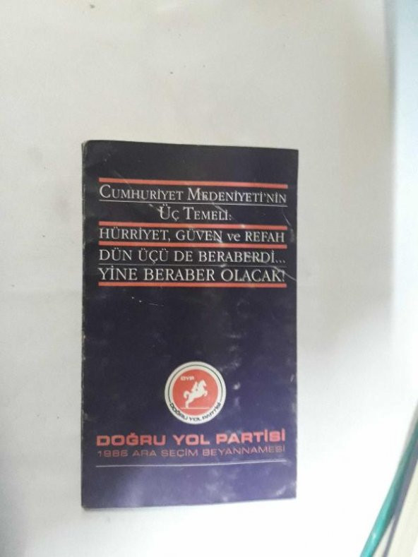 DOĞRU YOL PARTİSİ 1986 ARA SEÇİM BEYANNAMESİ- İKİNCİ EL