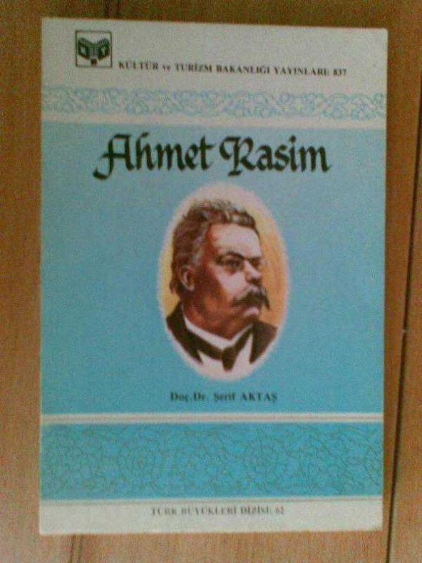 AHMET RASİM / ŞERİF AKTAŞ