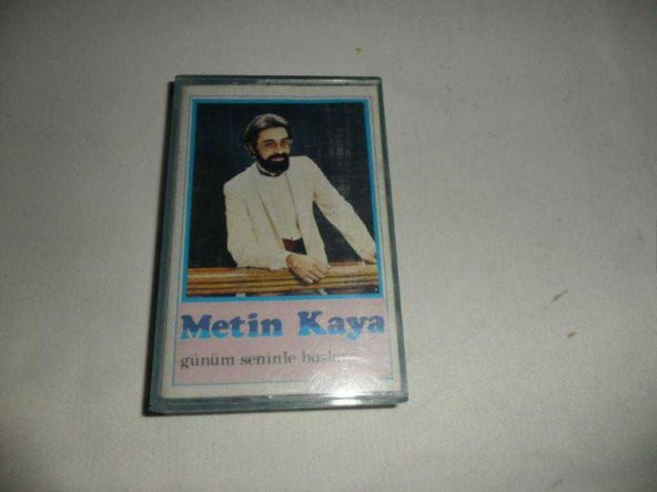 METİN KAYA GÜNÜM SENİNLE BAŞLAR (KASET) (ikinciel dir) - 1