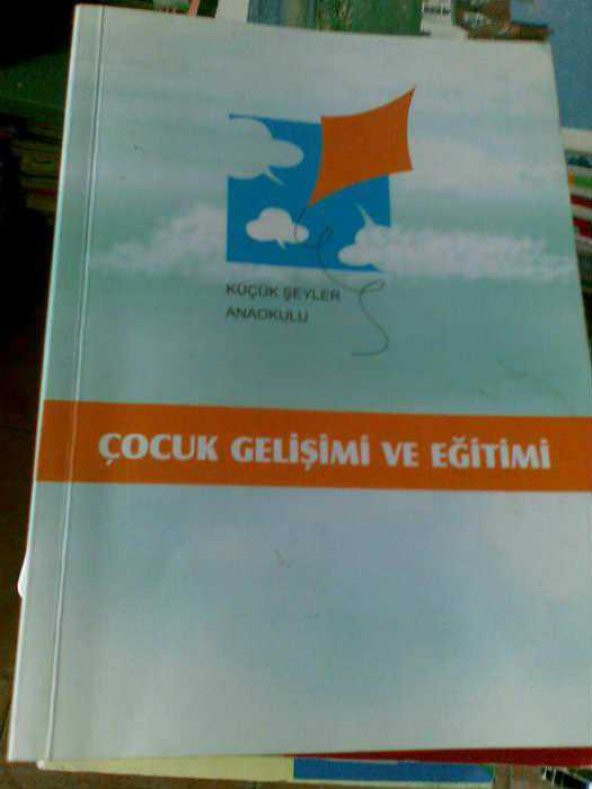 ÇOCUK GELİŞİMİ VE EĞİTİMİ /KÜÇÜK ŞEYLER ANAOKULU - 1