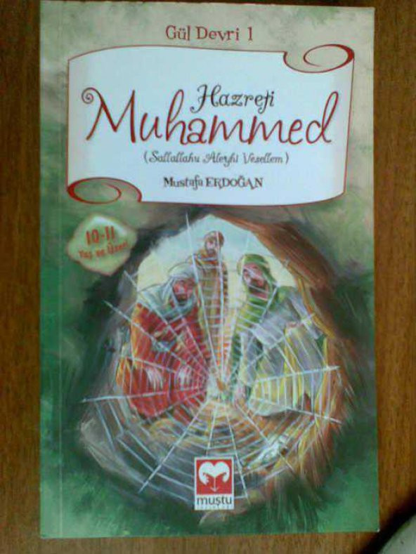 HAZRETİ MUHAMMED MUSTAFA ERDOĞAN 10-11 YAŞ