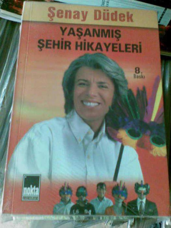 YAŞANMIŞ ŞEHİR HİKAYELERİ ŞENAY DÜDEK - 1