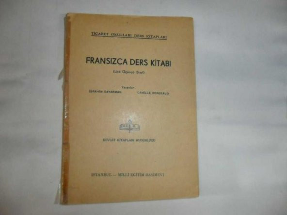 FRANSIZCA DERS KİTABI İBRAHİM SAYARMAN - CAMILLE BERGEAUD 1968  BASKI    - ikinciel - 1