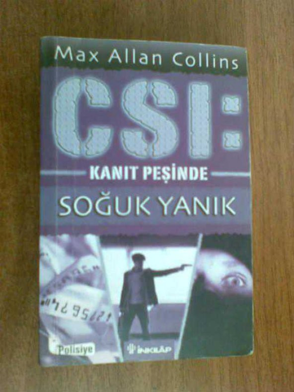 CSI KANIT PEŞİNDE 2 SOĞUK YANIK  MAX A.COLLİNS - 1