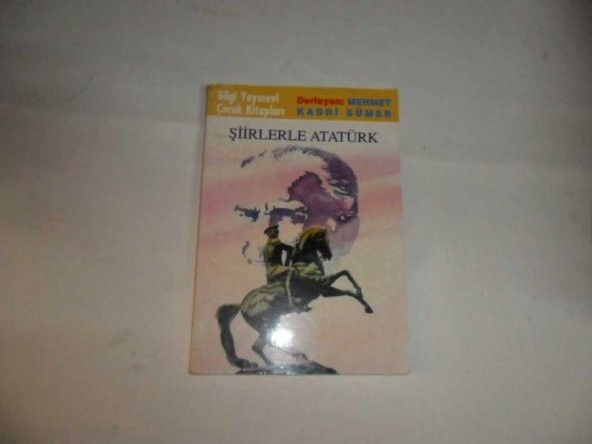 ŞİİRLERLE ATATÜRK  MEHMET KADRİ SÜMER   *** İMZALI VE 1. BASKI