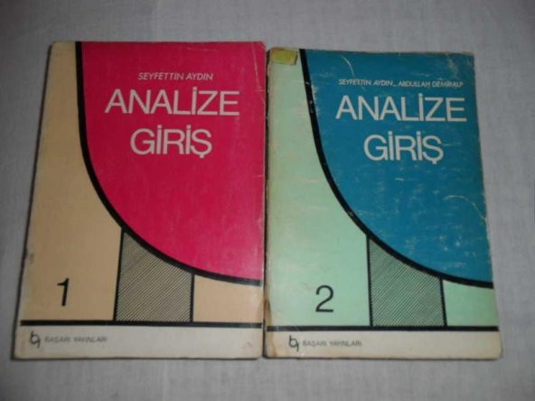 Analize Giriş 1  VE 2.Cilt TAKIM SEYFETTİN AYDIN ** ikinciel