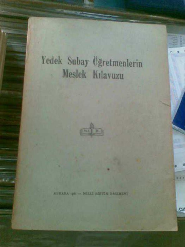 YEDEK SUBAY ÖĞRETMENLERİN MESLEK K /