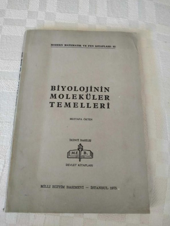 BİYOLOJİNİN MOLEKÜLER TEMELLERİ MUSTAFA ÖKTEN * İKİNCİEL - 1