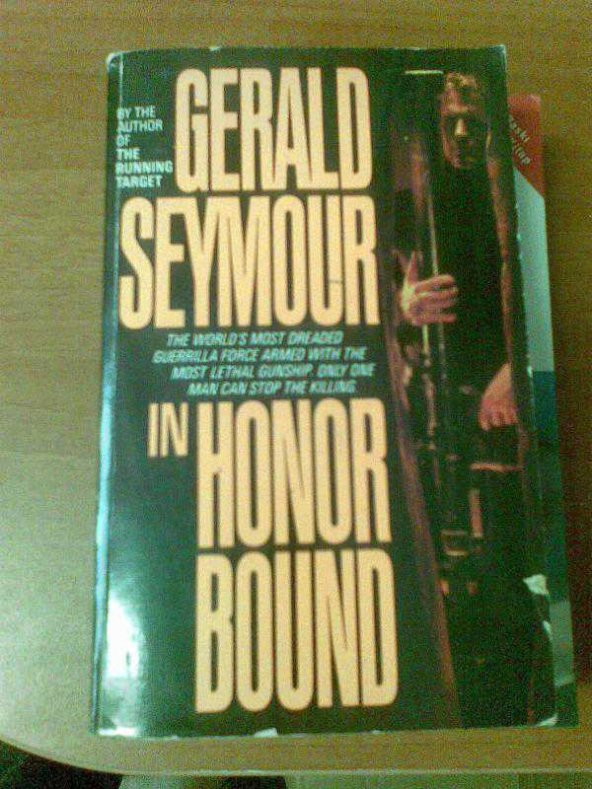 IN HONOR BOUND GERALD SEYMOUR 1991 /