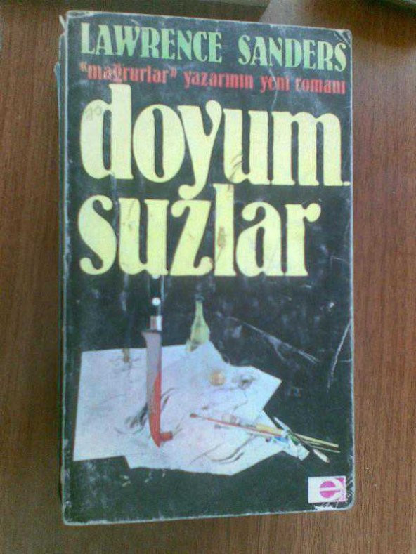 DOYUMSUZLAR LAWRENCE SANDERS / - 1