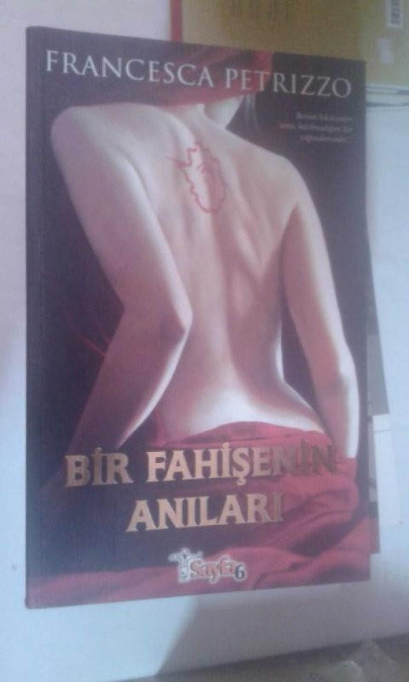 BİR FAHİŞENİN ANILARI FRANCESCA PETRIZZO*İKİNCİ EL - 1