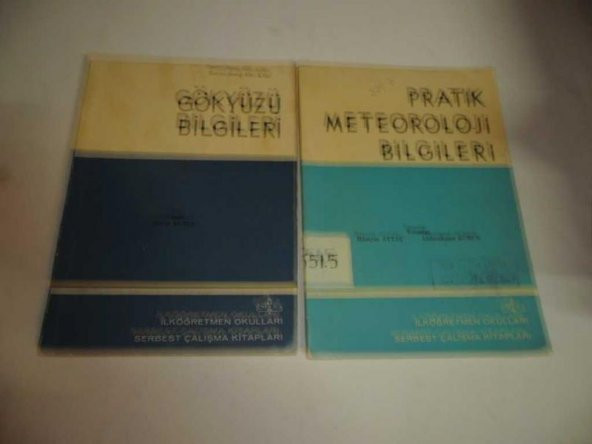 GÖYÜZÜ İLE İLGİLİ 2 KİTAP / GÖKYÜZÜ BİLGİLERİ - PRATİK METEOROLOJİ BİLGİLERİ* İLKÖĞRETMEN OKULLARI SERBEST ÇALIŞMA KİT   * ikinciel