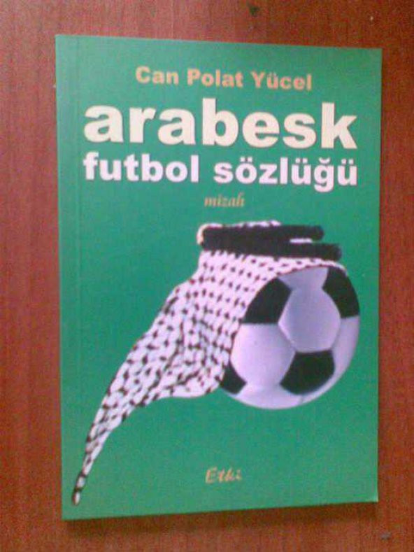 OSMANLICA FUTBOL SÖZLÜĞÜ CAN POLAT YÜCEL