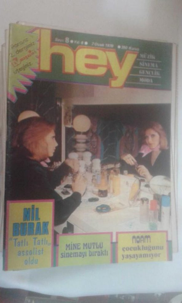 HEY DERGİ sayı 8 yıl 6/7 ocak 1976 NİL BURAK*MİNE MUTLU*AHMET ÖZHAN-HALE SOYGAZİ*ESİN AFŞAR*YURDAER DOĞULU*ERKİN KORAY*BEYAZ KELEBEKLER*SALİM DÜNDAR*CANAN SOMAY*NOAM*GEORGE BAKER SELECTION*MİNE MUTLU*BETÜL AŞÇIOĞLU*DENİZ ERKANAT*KORHAN*ORHAN GENCEBAY