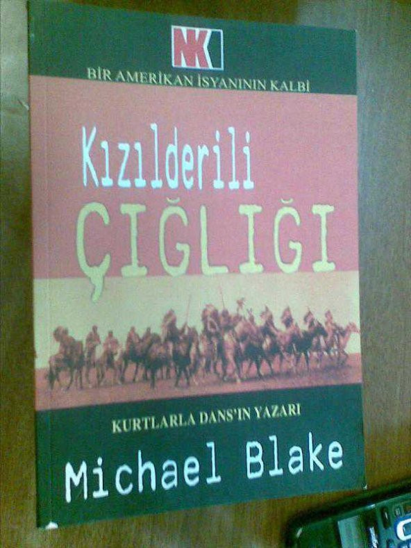 KIZILDERİLİ ÇIĞLIĞI-BİR AMERİKAN İSYANININ KALB
