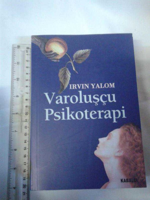 VAROLUŞÇU PSİKOTERAPİ IRVIN YALOM   - kitap SIFIRDIR