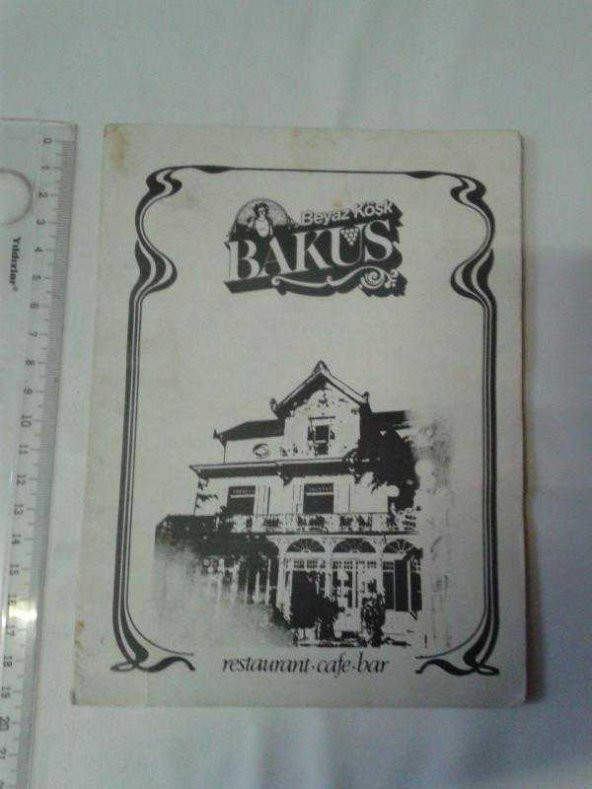 BEYAZ KÖŞK BAKÜS RESTAURANT CAFE BAR FOTOĞRAF KARNESİ (İÇİNDE SİYAHBEYAZ FOTO VAR) - 2
