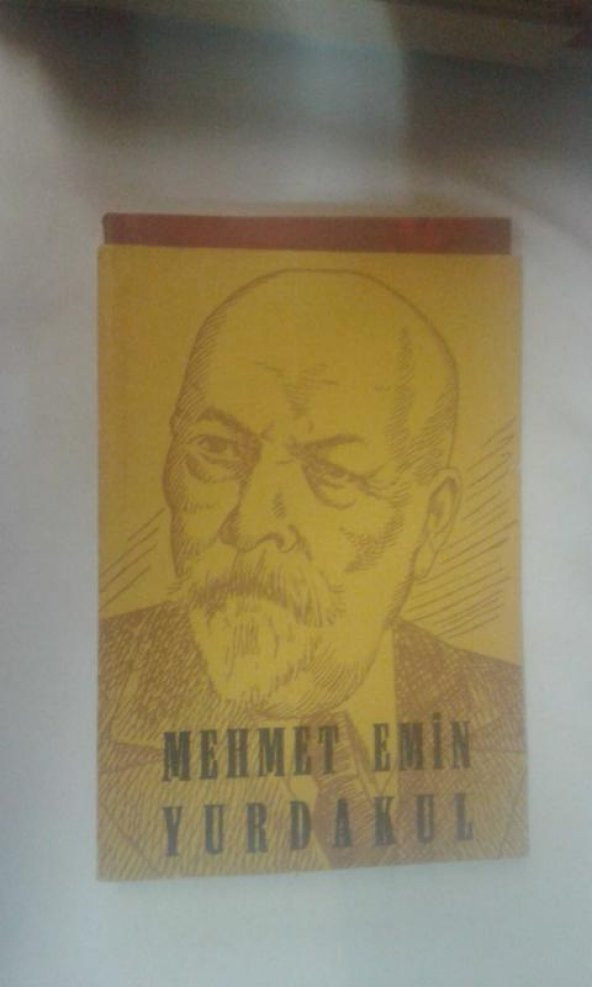 MEHMET EMİN YURDAKUL HAYATI-ŞAHSİYETİ,SEÇME ŞİİR VE HİTABELERİ