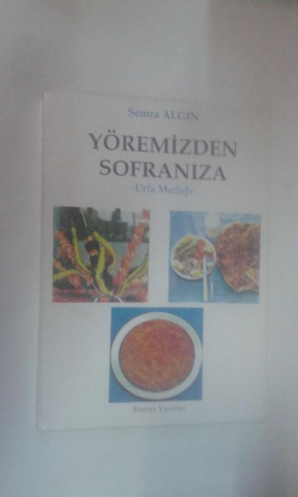 YÖREMİZDEN SOFRANIZA -URFA MUTFAĞI-SEMRA ALGIN