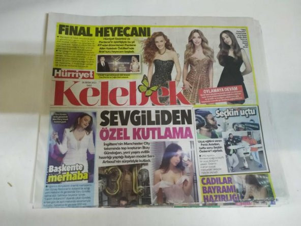 Hürriyet KELEBEK ( 26 EKİM 2021) YILDIZI PARLAYANLAR*EBRU GÜNDEŞ*SARA ARFAUL*FAHRİYE EVCEN*ŞEYMA SUBAŞI*KEREM BÜRSİN*TUVANA TÜRKAY - 1