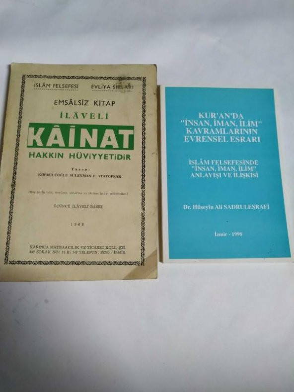 İSLAM FELSEFESİ KAİNAT HAKKIN HÜVİYETİDİR - KURANDA İNSAN İMAN İLİM KAVRAMLARININ EVRENSEL ESRARI HÜSEYİN ALİ SADRULEŞRAFİ