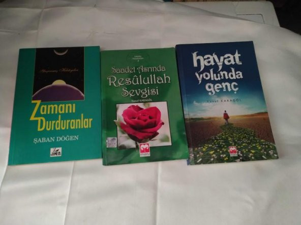 HAYAT YOLUNDA GENÇ,YUSUF KARAGÖL-ZAMANI DURDURANLAR ŞABAN DÖĞEN,-Saadet Asrından Resulullah Sevgisi Yusuf Karagöl