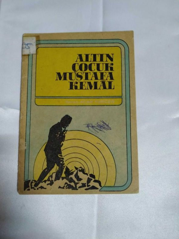 ALTIN ÇOCUK MUSTAFA KEMAL ACAR TUNCER