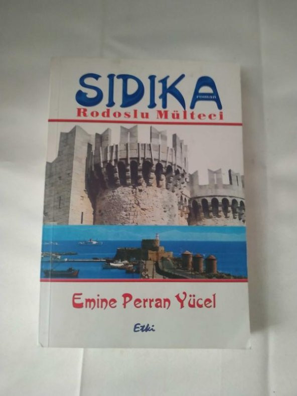 RODOSLU MÜLTECİ SIDIKA EMİNE PERRAN YÜCEL / İMZALI 1. BASKI - 1