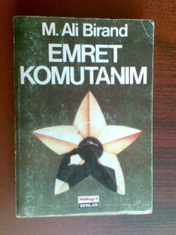 EMRET KOMUTANIM MEHMET ALİ BİRAND*İKİNCİ EL - 1