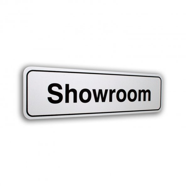 Showroom Kapı İsimliği  7X25 Cm Foam Pvc