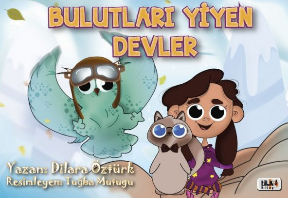 Bulutları Yiyen Devler - Dilara Öztürk