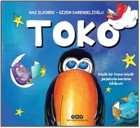 Toko - Küçük Bir Kuşun Büyük Gagasıyla Barışma Hikayesi - 1