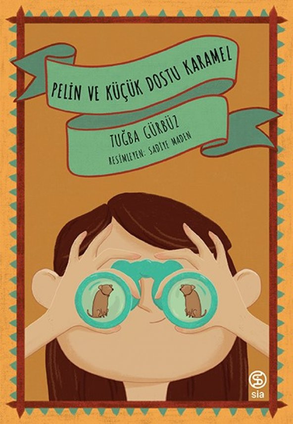 Pelin ve Küçük Dostu Karamel - Tuğba Gürbüz - 1