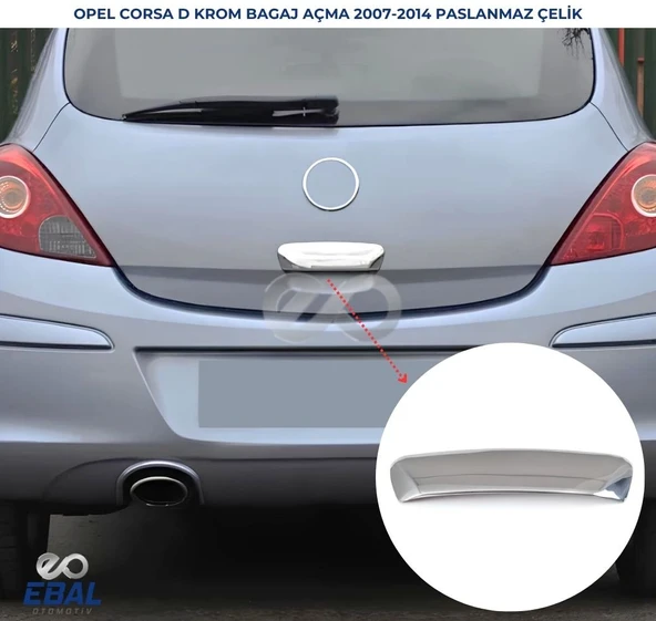 Opel Corsa D Krom Bagaj Açma 2007-2014 Arası P.çelik ürün görseli