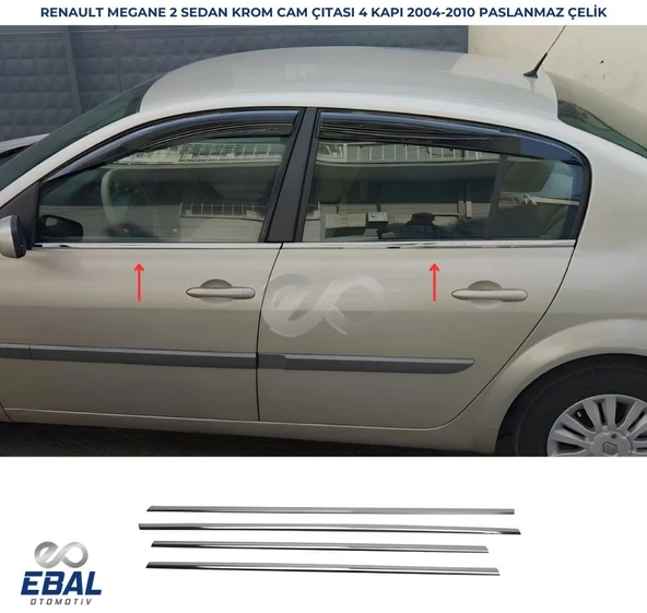 Renault Megane 2 Krom Cam Çıtası 4 Parça 2004-2010 Arası P. Çelik (Sedan)