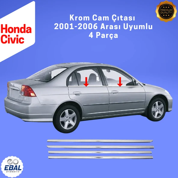 Honda Civic Krom Cam Çıtası 4 Parça 2001-2006 Paslanmaz Çelik - Resim 2