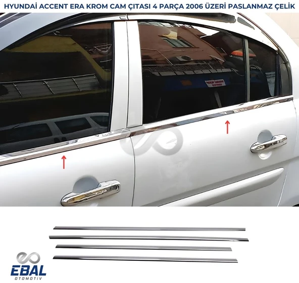 Hyundai Accent Era Krom Cam Çıtası 4 Parça 2006 Üzeri Pas. Çelik ürün görseli
