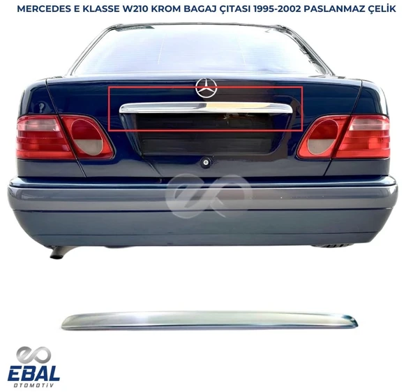 Mercedes E Klasse W210 Krom Bagaj Çıtası 1995-2002 P. Çelik ürün görseli 1